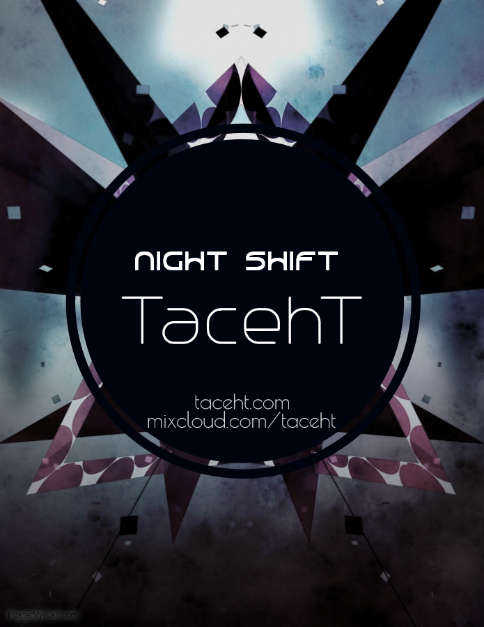 Night Shift on Redirect Radio with TacehT Episode: Full&nbsp;Circle