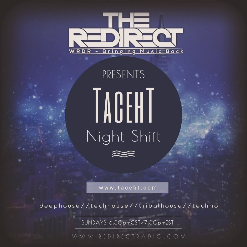 Night Shift ft Tac’ehT™ on Redirect&nbsp;Radio